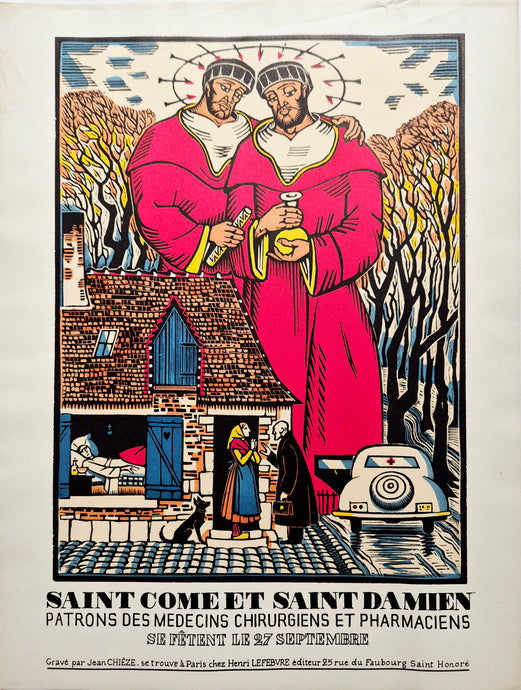 Jean CHIEZE - Saint Come et Saint Damien, patrons des médecins, chirurgiens et pharmaciens.. 1940. Bois gravé, colorié au pochoir. 
