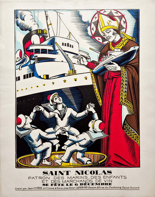 Jean CHIEZE - Saint Nicolas, patron des marins, des enfants et des marchands de vin. 1940. Bois gravé, colorié au pochoir.