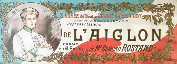 Alfons MUCHA (d'après) - Affiche pour L'Aiglon, Tournée du Théâtre Sarah Bernhardt. 1900. Lithographie en couleurs. 