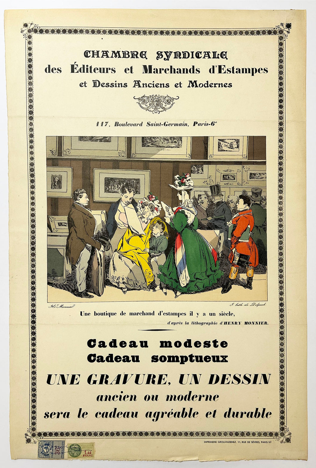 Affiche de la Chambre Syndicale des Editeurs et Marchands d'estampes et Dessins Anciens et Modernes. Cadeau modeste, Cadeau somptueux. Une gravure, un dessin ancien ou moderne sera le cadeau agréable et durable.