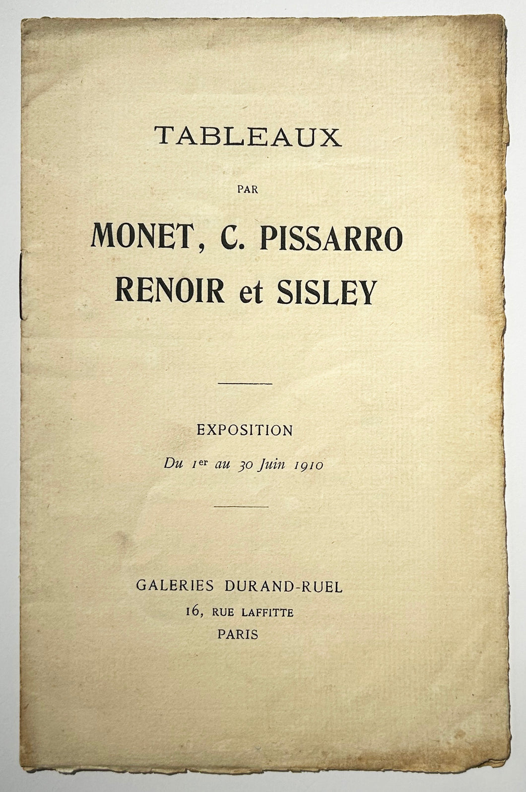 Catalogue de l'Exposition de Tableaux par Monet, C. Pissarro, Renoir et Sisley, du 1er au 30 juin 1910 à la Galerie Durand-Ruel, 16 rue Laffitte à Paris.