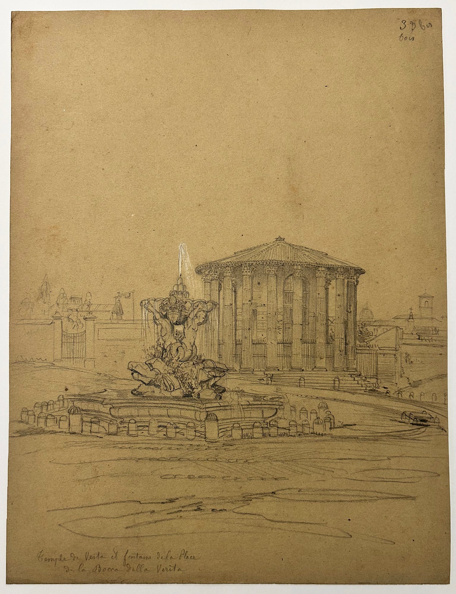 Félix BENOIST - Rome. Temple de Vesta et Fontaine de la Place de la Bocca della Verita. c.1860. Dessin original à la mine de plomb, rehaussé de gouache blanche, sur papier vélin