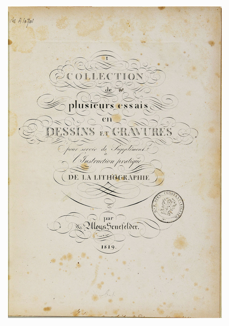 COLLECTION de plusieurs essais en DESSINS ET GRAVURES pour servir de Supplément à l’Instruction pratique DE LA LITHOGRAPHIE par Aloys Senefelder.[s. l.] 1819 [s. n.].