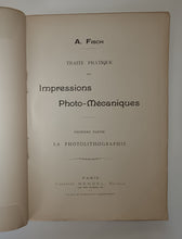 Charger l&#39;image dans la galerie, Traité pratique des impressions photo-mécaniques. Première partie : La Photolithographie.

