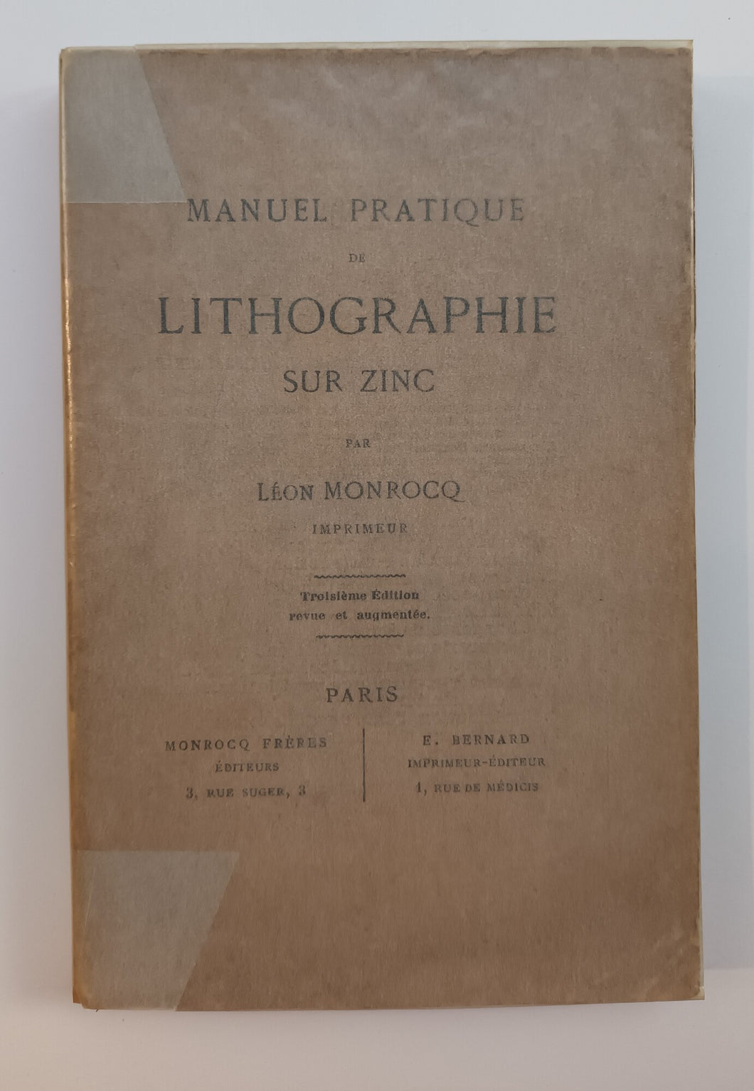 Manuel pratique de lithographie sur zinc.1891.