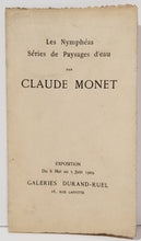 Charger l&#39;image dans la galerie, [Livret d&#39;exposition des Galeries Durand-Ruel]. Les Nymphéas. Série de Paysages d&#39;eau, par Claude Monet. 1909.
