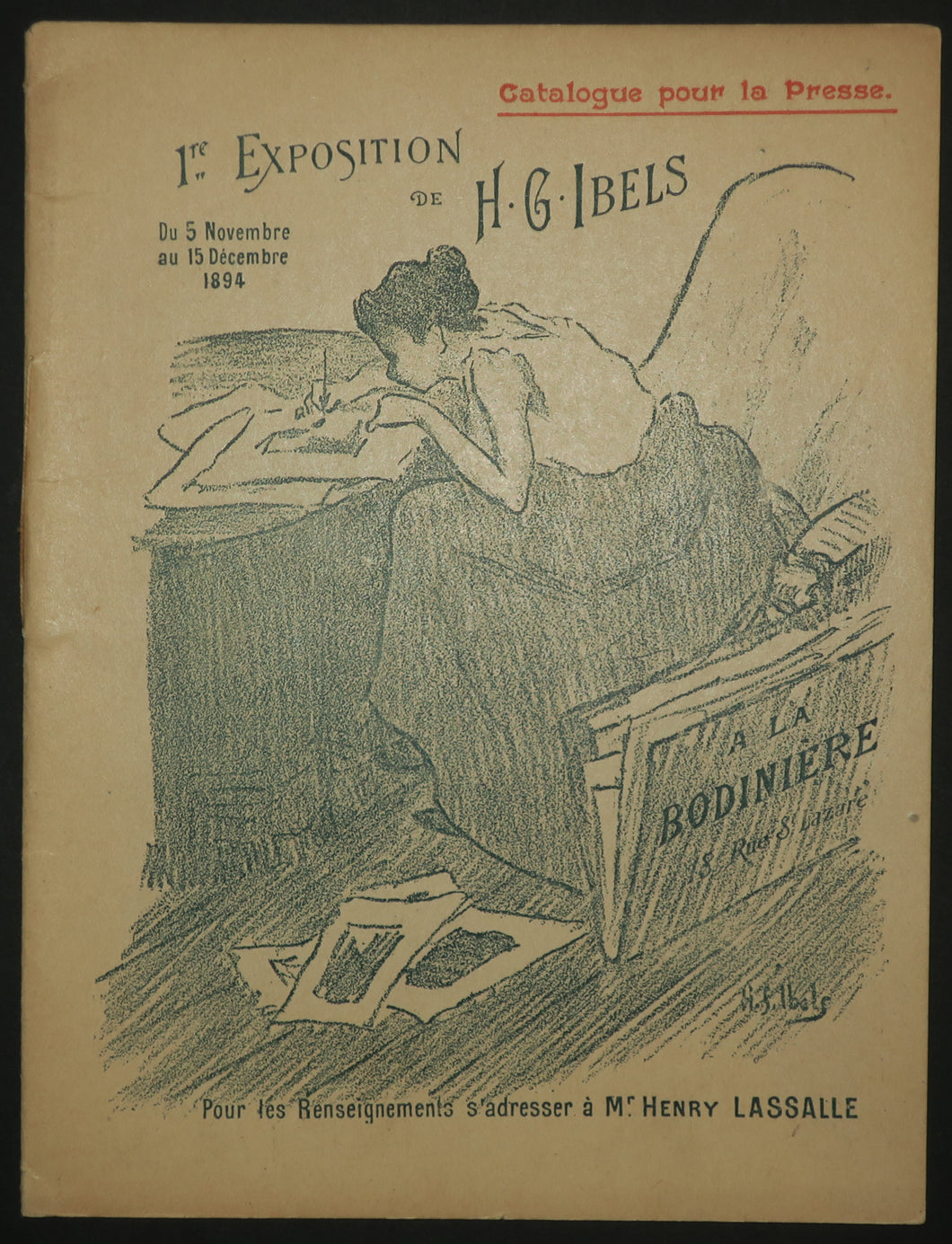 1ère Exposition de H.G. Ibels, du 5 novembre au 15 décembre 1894, à la Bodinière, 18 rue St Lazare. Catalogue pour la presse.