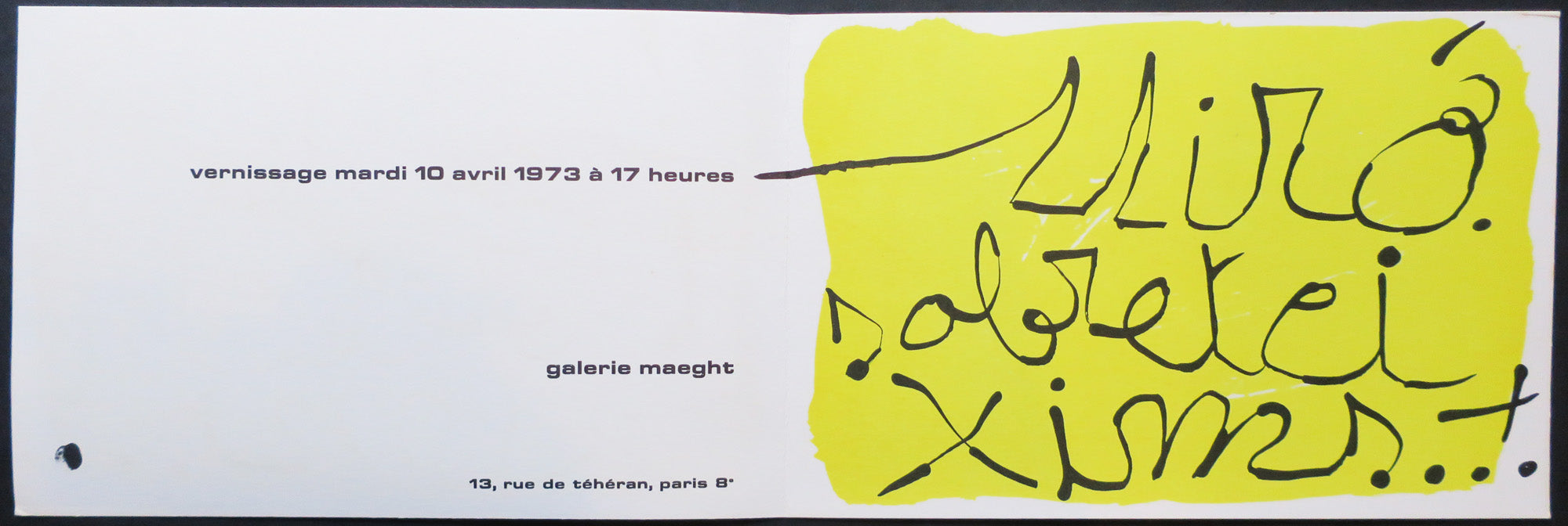 Carton d'invitation au vernissage de l'exposition du mardi 10 avril 1973 à la Galerie Maeght. Miro Sobreiteixms.