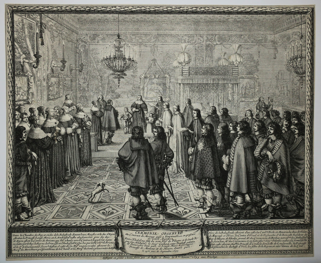 Le Mariage de la Reine de Pologne. Cérémonie observée du contrat de mariage passé à Fontainebleau en presence de leurs Majestez entre Vladislaus IIII du nom Roy de Pologne et de Suede [...] d'une part, et Louie Marie de Gonzague, princesse de Mantoue et de Nevers, d'autre part, le 25ème jour de Septembre 1645.