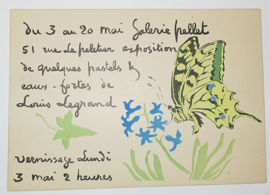 Invitation pour l'Exposition de quelques pastels & eaux-fortes de Louis Legrand, du 3 au 20 mai, à la Galerie Pellet, 51 rue Le Peletier. Vernissage lundi 3 mai, 2 heures. 