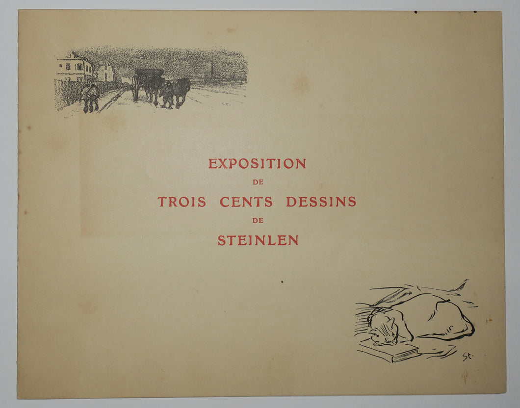 Exposition de Trois cents dessins de Steinlen, ayant servi à l'illustration de La Chanson de mon premier Livre par Jean Richepin