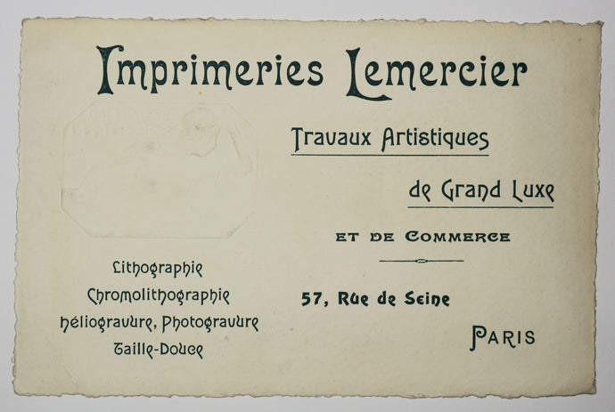 Carte adresse pour les Imprimeries Lemercier, Travaux Artistiques de Grand luxe et de commerce, 57 rue de Seine, Paris. 