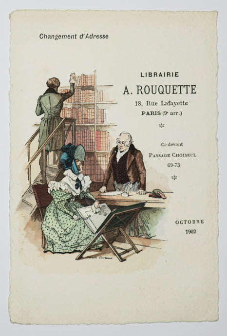 Carte de changement d'adresse de la Librairie A. Rouquette, 18 rue Lafayette Paris (9ème arr.) ci-devant Passage Choiseul, Octobre 1902. (Intérieur de librairie, jeune élégante regardant un carton à dessin). 