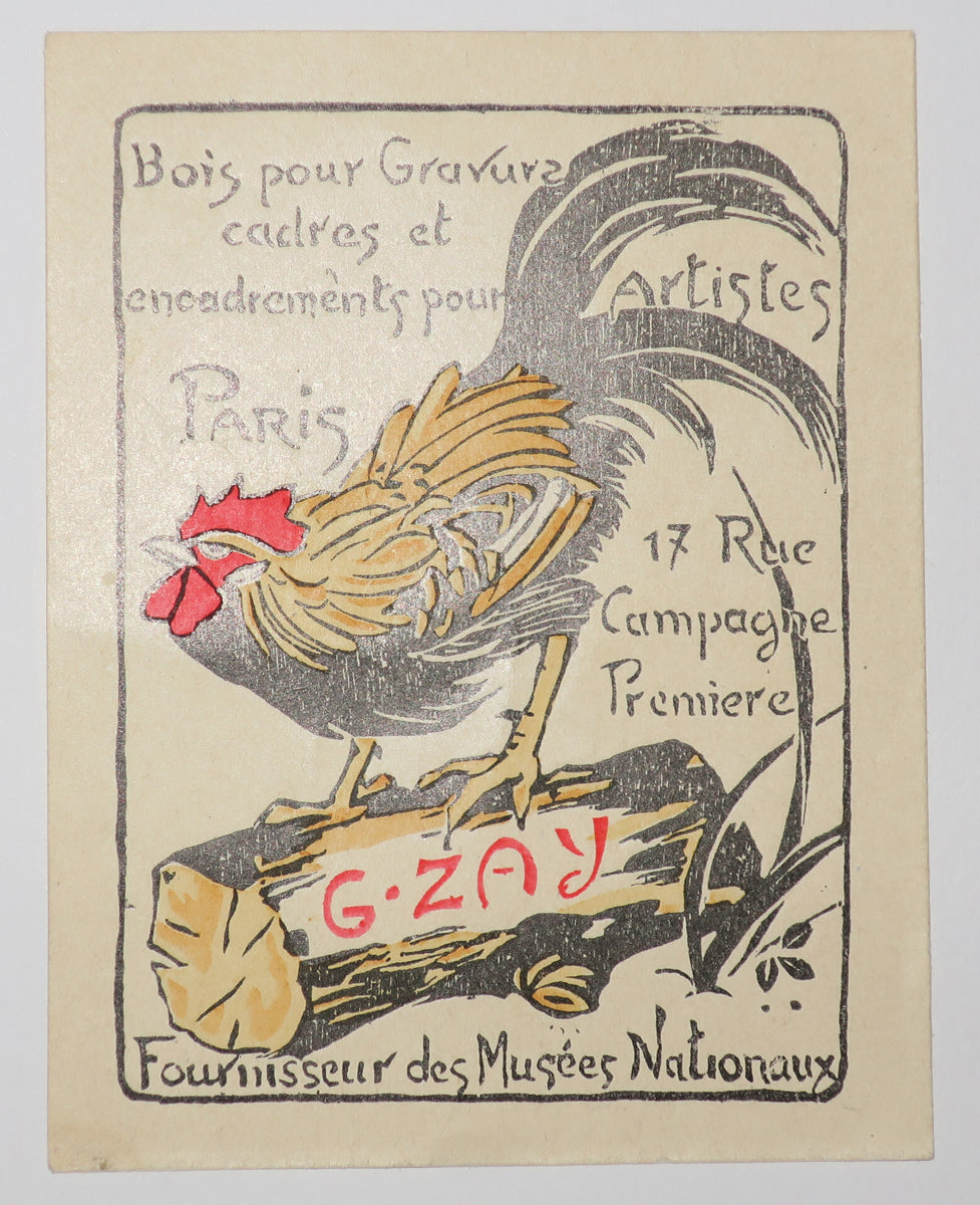 Carte adresse de G. Zay, Fournisseur des Musées Nationaux, Bois pour Gravures, cadres et encadrements pour Artistes, 17 rue Campagne Première. (Un coq). 