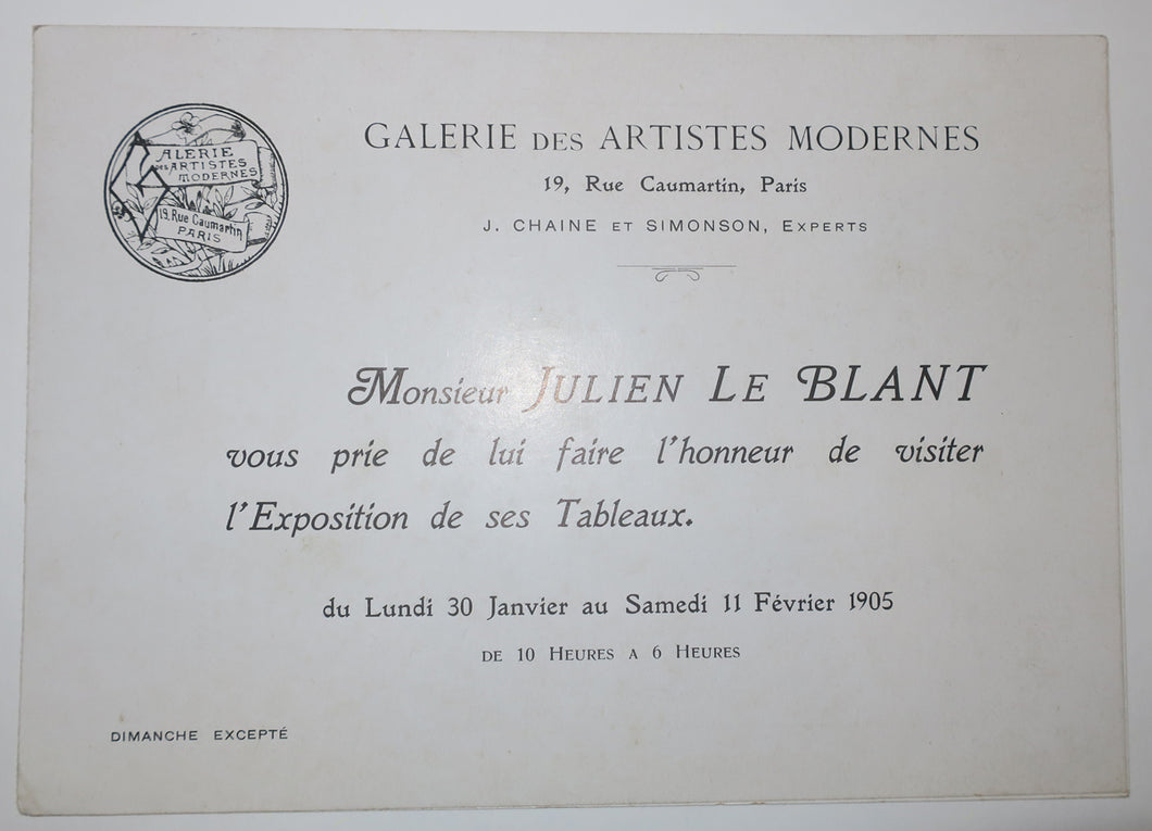 Invitation à l'Exposition des Tableaux de Julien Le Blant, du lundi 30 janvier au samedi 11 février 1905 à la Galerie des Artistes Modernes, 19 rue Caumartin, à Paris.