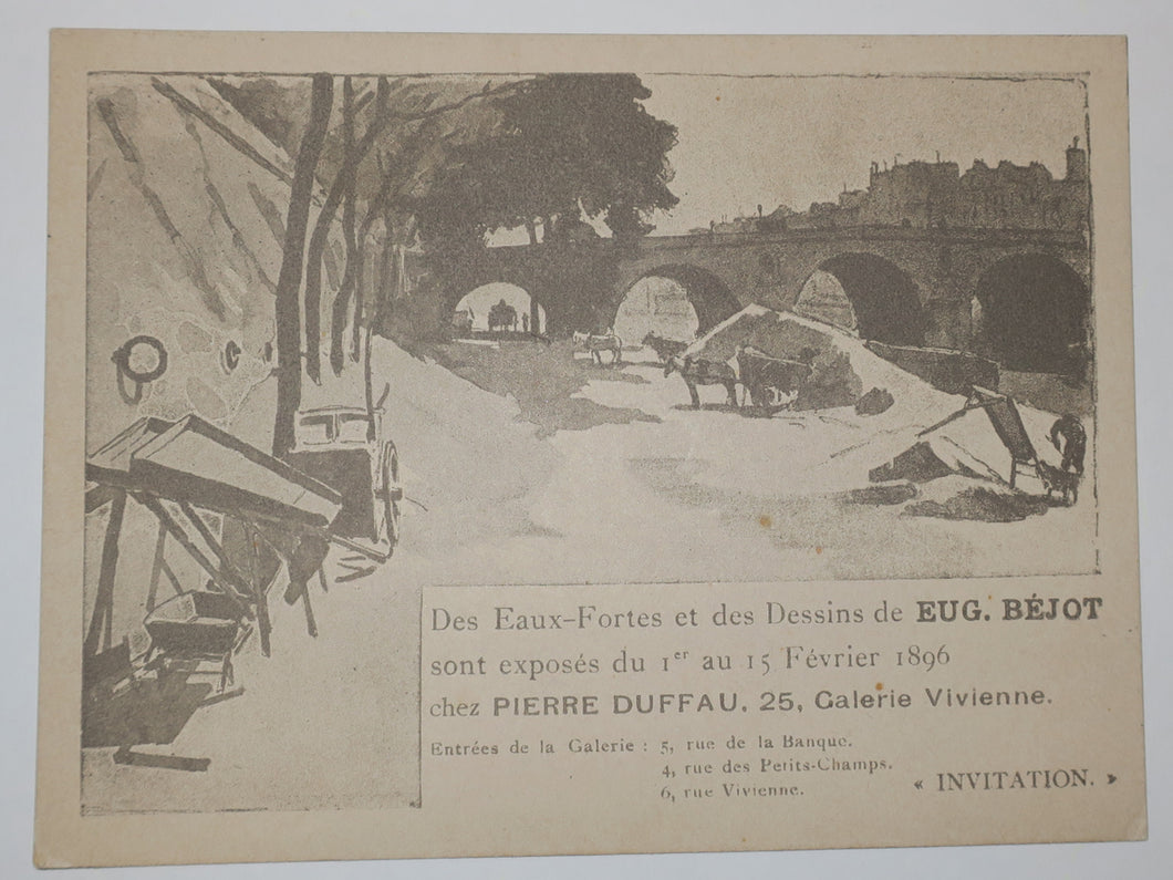 Invitation pour l'Exposition des Eaux-fortes et des Dessins de Eugène Béjot exposés du 1er au 15 février 1896, chez Pierre Duffau, 25 Galerie Vivienne. 