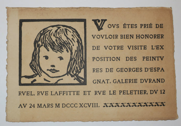 Invitation pour l'Exposition des Peintures de Georges d'Espagnat, à la Galerie Durand Ruel, Rue Laffitte et Rue Lepeletier, du 12 au 24 mars MDCCCXCVIII (1898). 
