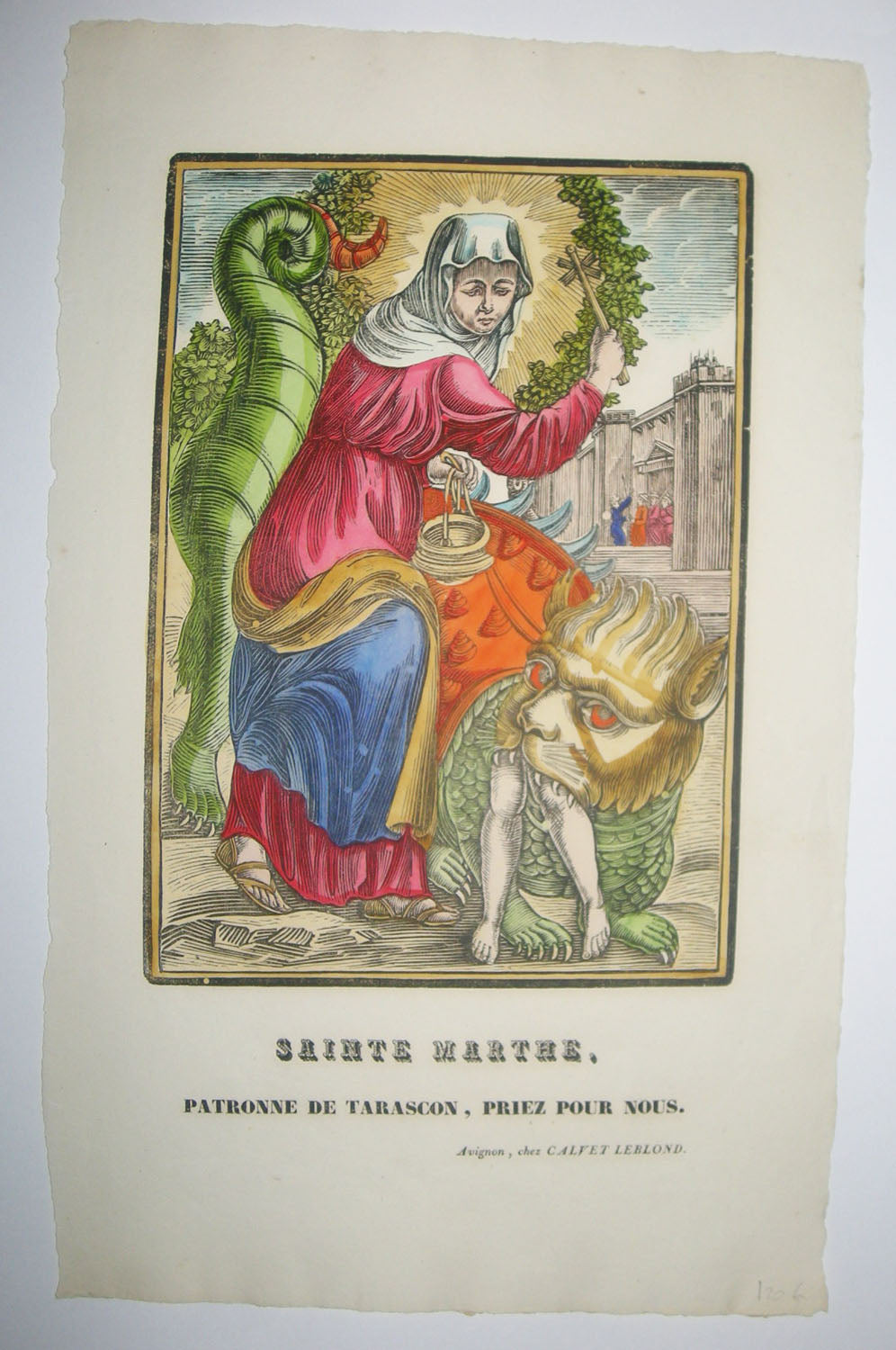 Sainte Marthe, Patronne de Tarascon, Priez pour nous. 