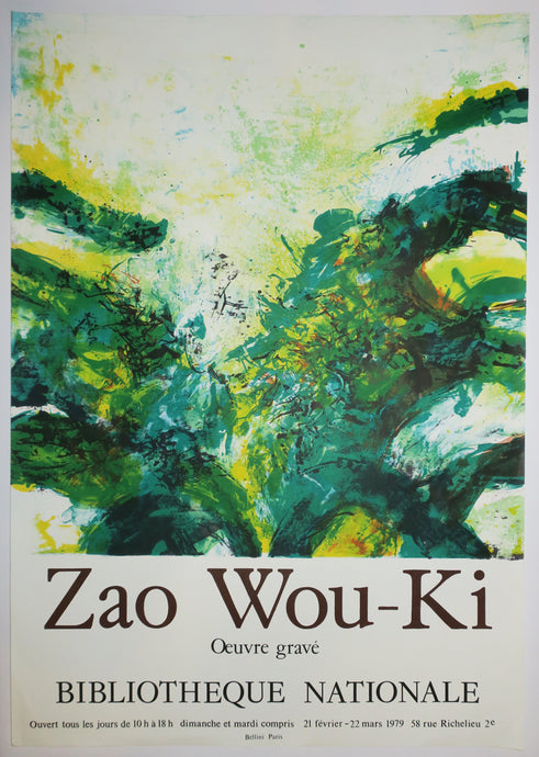 Affiche d'Exposition: Zao Wou-Ki, Œuvre gravé, Bibliothèque Nationale du 21 février au 22 mars 1979. 